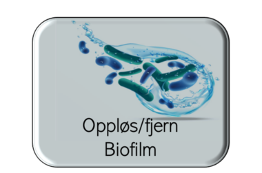 OPPLØS og FJERN biofilm